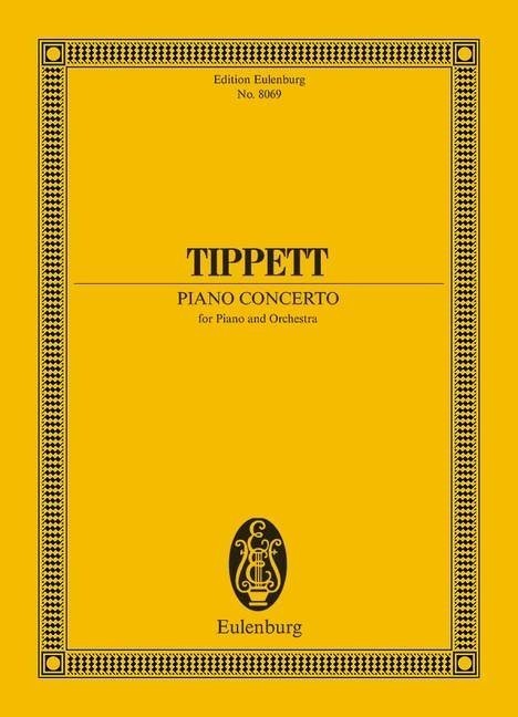 Tippett: Piano Concerto (Study Score) published by Eulenburg